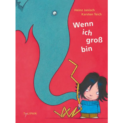 Wenn ich groß bin - Heinz Janisch