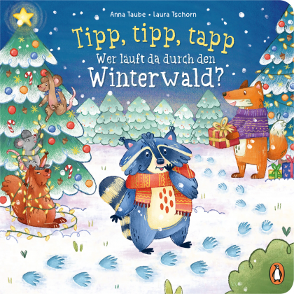 Tipp, tipp, tapp &ndash; Wer l&auml;uft da durch den Winterwald? - Anna Taube