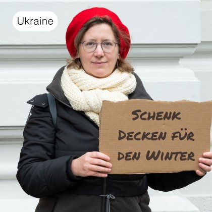 Schenk warme Decken f&uuml;r den kalten Winter in der Ukraine