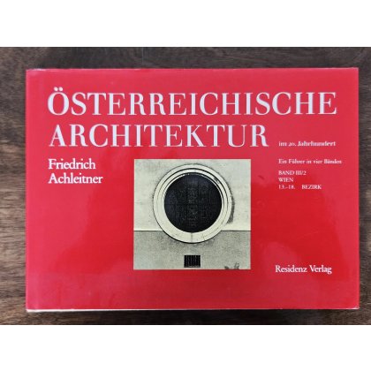 &Ouml;sterreichische Architektur im 20. Jahrhundert Band III/2 - Friedrich Achleitner