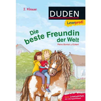 Duden Leseprofi &ndash; Die beste Freundin der Welt, 2. Klasse - Petra Bartoli y Eckert