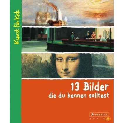 13 Bilder, die du kennen solltest - Angela Wenzel