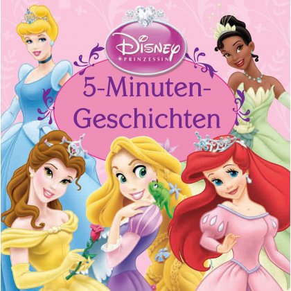 Disney: 5-Minuten-Geschichten: Prinzessinnen