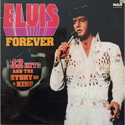 LP Vinyl Elvis Presley "Elvis Forever (32 Hits And The Story Of A King)"