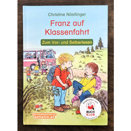 Franz auf Klassenfahrt - Christine N&ouml;stlinger