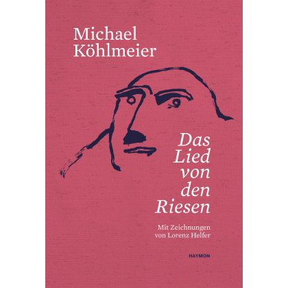 Das Lied von den Riesen - Michael K&ouml;hlmeier