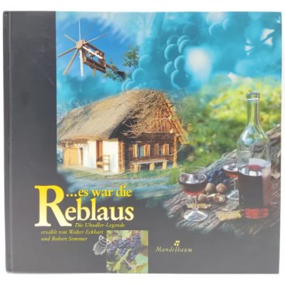 Es war die Reblaus - Walter Eckhart, Robert Sommer
