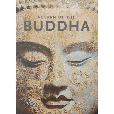 Return of the Buddha - Royal Academy of Arts