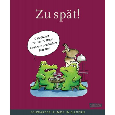 Zu spät! - Carlsen
