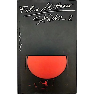 Stücke 2 - Felix Mitterer