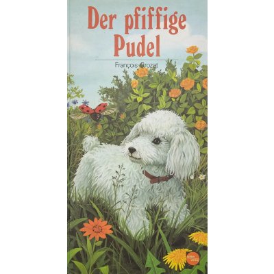 Der pfiffige Pudel - Français Crozat 