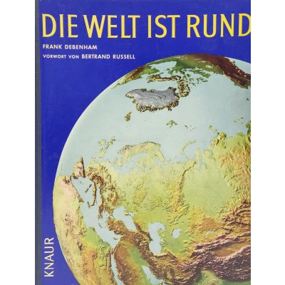 Die Welt ist rund - Frank Debenham 