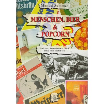 Menschen, Bier & Popcorn - Manuel Summer 