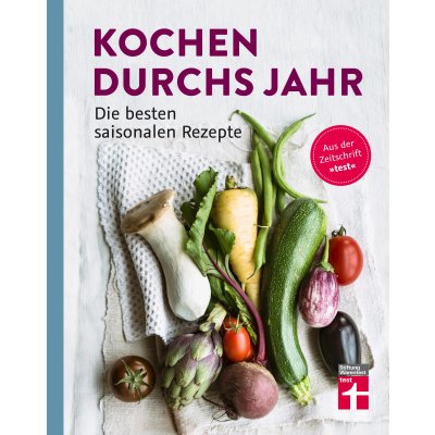 Kochen durchs Jahr - Die besten saisonalen Rezepte 