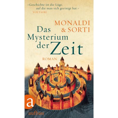 Das Mysterium der Zeit - Rita Monaldi, Francesco Sorti