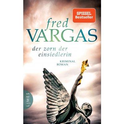 Der Zorn der Einsiedlerin - Fred Vargas