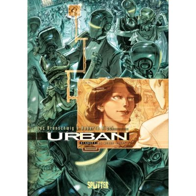 Urban. Band 3: Es werde Licht - Luc Brunschwig
