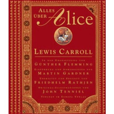 Alles über Alice - Lewis Carroll