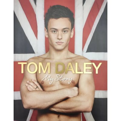 Tom Daley My Story - Tom Daley
