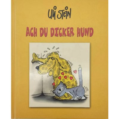 Ach du dicker Hund - Uli Stein