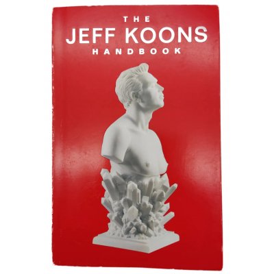The Jeff Koons Handbook - Jeff Koons, Robert Rosenblum