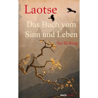 Tao Te-King - Das Buch vom Sinn und Leben - Laotse