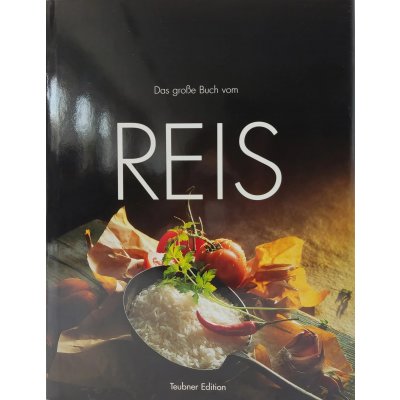 Das grosse Buch vom Reis - Klaus Lampe