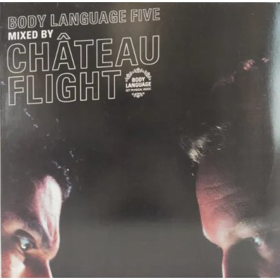 Vinyl LP - Body Language Five Mixed by Chateau Flight 