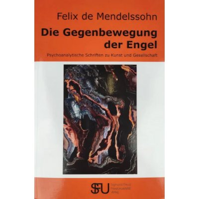 Die Gegenbewegung der Engel - Felix de Mendelssohn