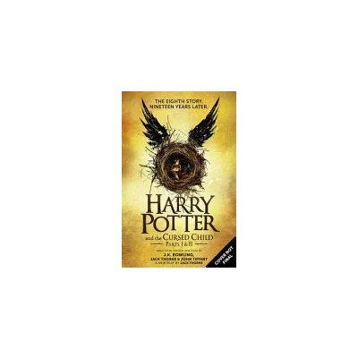 Harry Potter and the Cursed Child - Parts I & II (Special Rehearsal Edition) - Joanne K. Rowling,Jack Thorne,John Tiffany