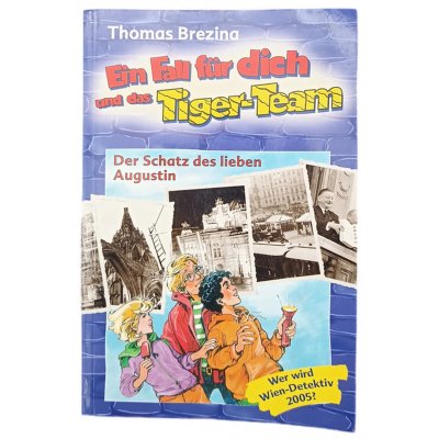 Thomas Brezina Ein Fall für Dich und das Tiger-Team - Der Schatz des Lieben Augustin