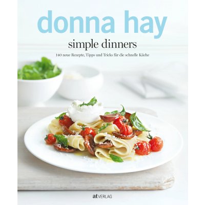 Simple Dinners - Donna Hay