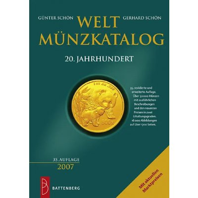 Weltmünzkatalog 20. Jahrhundert 2007 - Günter Schön, Gerhard Schön