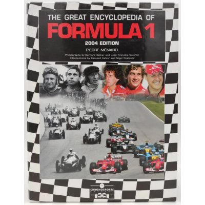 The Great Encyclopedia of Formula 1, 2004 Edition - Pierre Ménard