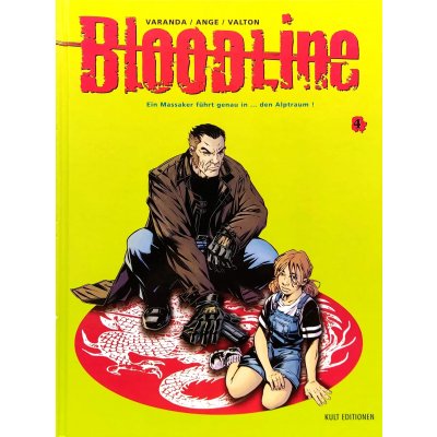 Kult Editionen Bloodline - Ein Massaker führt genau in ... den Alptraum Band 4