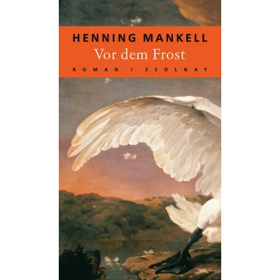 Vor dem Frost - Henning Mankell
