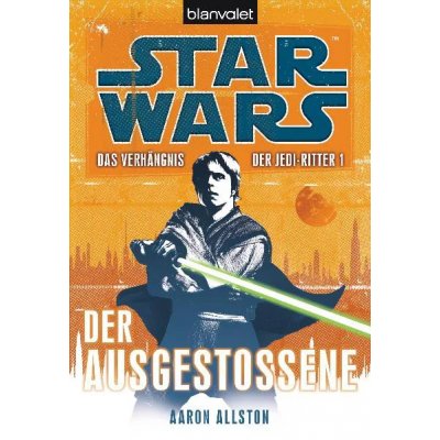 Star Wars™ Das Verhängnis der Jedi-Ritter - Aaron Allston