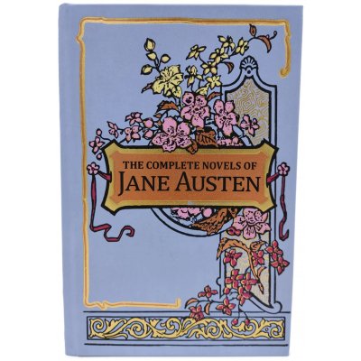 Canterbury Classics: The complete novels of Jane Austen
