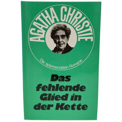 Agatha Christie "Das fehlende Glied in der Kette"