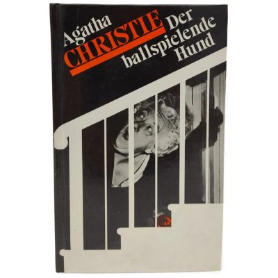 Agatha Christie "Der ballspielende Hund"
