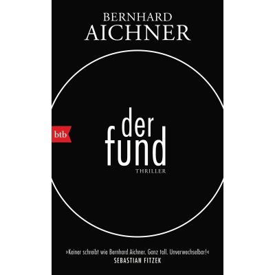 Der Fund - Bernhard Aichner