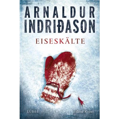 Eiseskälte - Arnaldur Indriðason