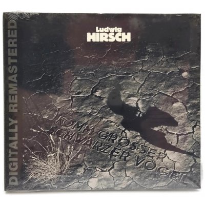 CD Ludwig Hirsch "Komm großer schwarzer Vogel" Digitally Remastered (OVP)