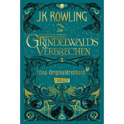 Phantastische Tierwesen: Grindelwalds Verbrechen (Das Originaldrehbuch) - J.K. Rowling
