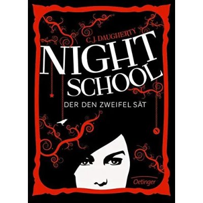 Night School 02. Der den Zweifel sät