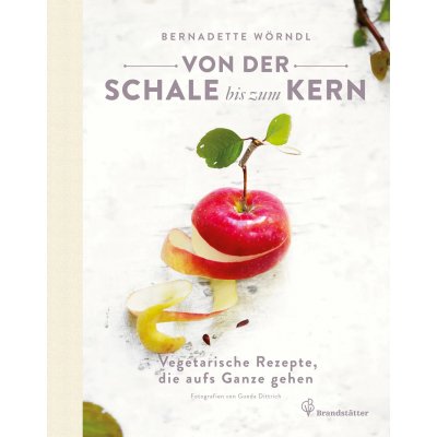 Von der Schale bis zum Kern - Bernadette Wörndl