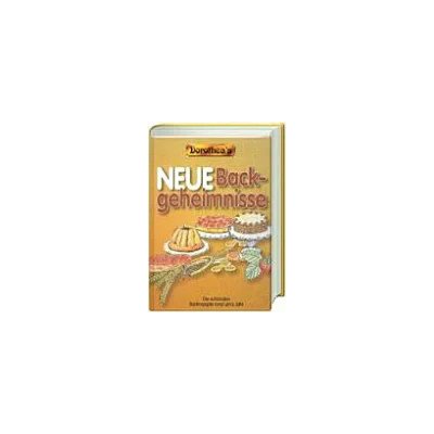 Dorothea's neue Backgeheimnisse - Dorothea Haselkamp