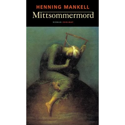 Mittsommermord - Henning Mankell