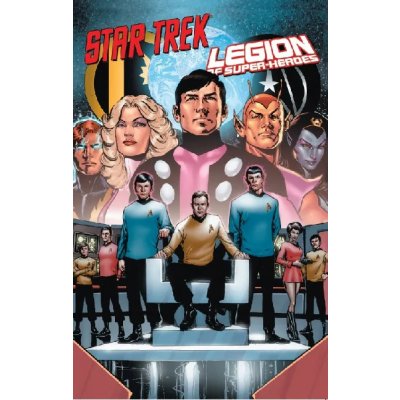 Star Trek vs. Legion of Super-Heroes - Chris Roberson