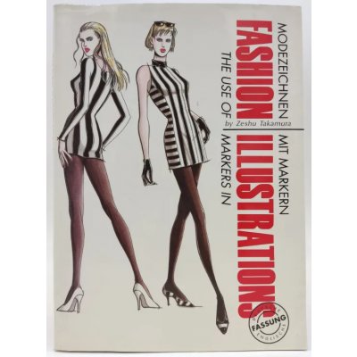 Modezeichnen mit Markern - Fashion Illustrations